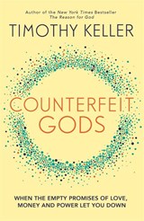 Counterfeit Gods - Timothy Keller - 9780340995082