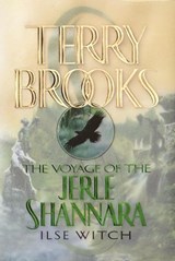 The Voyage of the Jerle Shannara: Ilse Witch - Terry Brooks - 9780345444813