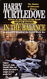 In the Balance (Worldwar, Book One) - Harry Turtledove - 9780345453617