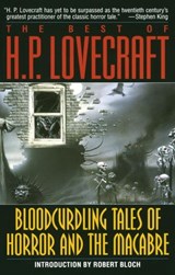 Bloodcurdling Tales of Horror and the Macabre: The Best of H. P. Lovecraft - H. P. Lovecraft - 9780345463296