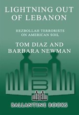 Lightning Out of Lebanon - Tom Diaz ; Barbara Newman - 9780345481856