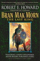 Bran Mak Morn: The Last King - Robert E. Howard - 9780345484611
