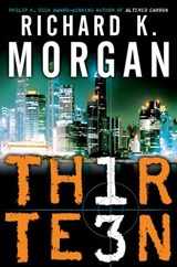 Thirteen - Richard K. Morgan - 9780345498106
