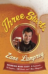 Three Sheets - Zane Lamprey - 9780345522016