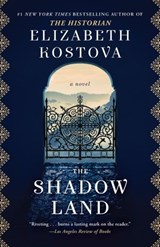 The Shadow Land - Elizabeth Kostova - 9780345527882