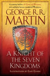 Knight of the Seven Kingdoms - George R. R. Martin - 9780345533487