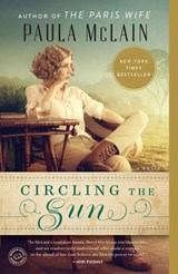 Circling the Sun - Paula McLain - 9780345534194