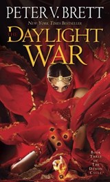The Daylight War: Book Three of The Demon Cycle - Peter V. Brett - 9780345535658