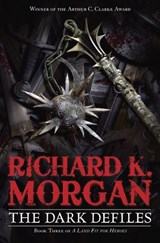 The Dark Defiles - Richard K. Morgan - 9780345545657