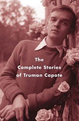 The Complete Stories of Truman Capote - Truman Capote - 9780345803061