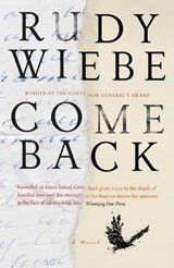Come Back - Rudy Wiebe - 9780345808875