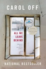 All We Leave Behind - Carol Off - 9780345811448