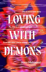 Loving with Demons - Hana Mahmood - 9780349130514