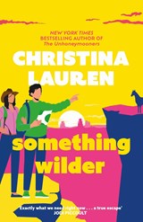 Something wilder | Christina Lauren | 9780349433622
