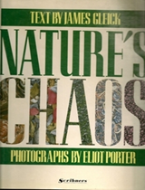 Eliot Porter - Nature's chaos  - GLEICK, James - 9780356195179