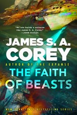 The Faith of Beasts - James S. A. Corey - 9780356517841