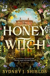 The Honey Witch - Sydney J. Shields - 9780356522531