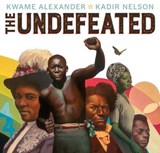 The Undefeated - Kwame Alexander - 9780358057611