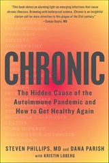 Chronic - Steven Phillips ; Dana Parish ; Kristin Loberg - 9780358066699