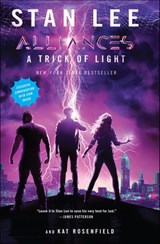 A Trick of Light - Stan Lee ; Kat Rosenfield - 9780358117643