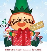 A Mustache Baby Christmas - Bridget Heos - 9780358168577