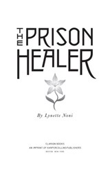 The Prison Healer - Lynette Noni - 9780358436348