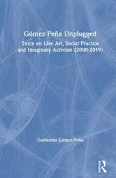 Gomez-Pena Unplugged