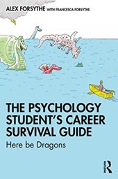 The Psychology Student’s Career Survival Guide