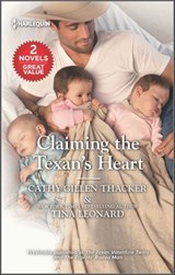 Claiming the Texan's Heart - Cathy Gillen Thacker ; Tina Leonard - 9780369703323