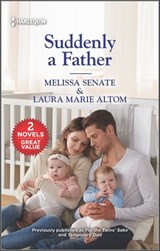 Suddenly a Father - Melissa Senate ; Laura Marie Altom - 9780369703354