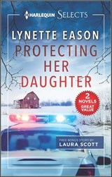 Protecting Her Daughter - Lynette Eason - 9780369704207