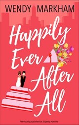 Happily Ever After All - Wendy Markham - 9780369704962