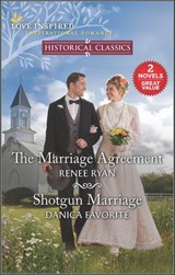The Marriage Agreement and Shotgun Marriage - Renee Ryan ; Danica Favorite - 9780369705891