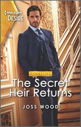 The Secret Heir Returns - Joss Wood - 9780369708823