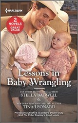 Lessons in Baby Wrangling - Stella Bagwell ; Tina Leonard - 9780369718341