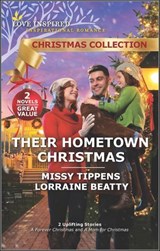 Their Hometown Christmas - Missy Tippens ; Lorraine Beatty - 9780369722829