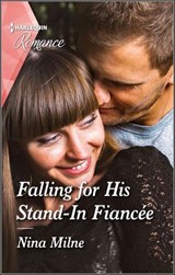 Falling for His Stand-In Fiancée - Nina Milne - 9780369727435