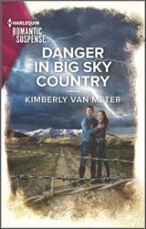 Danger in Big Sky Country - Kimberly Van Meter - 9780369728203