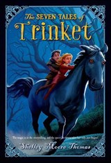 The Seven Tales of Trinket - Shelley Moore Thomas - 9780374367442