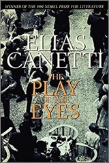 The Play of the Eyes - Elias Canetti - 9780374607784