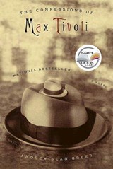 The Confessions of Max Tivoli - Andrew Sean Greer - 9780374706302