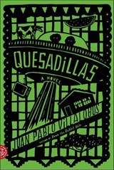 Quesadillas - Juan Pablo Villalobos - 9780374710248