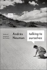 Talking to Ourselves - Andrés Neuman - 9780374710309