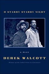 O Starry Starry Night - Derek Walcott - 9780374712020