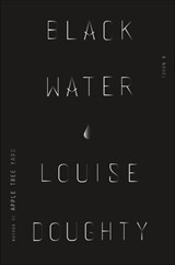 Black Water - Louise Doughty - 9780374713669
