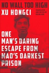 No Wall Too High - Xu Hongci - 9780374714321