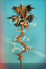 Catalina - Liska Jacobs - 9780374716721
