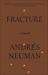 Fracture - Andrés Neuman - 9780374719494