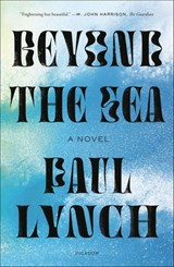 Beyond the Sea - Paul Lynch - 9780374721145