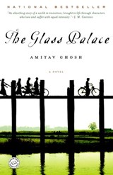 The Glass Palace - Amitav Ghosh - 9780375506871